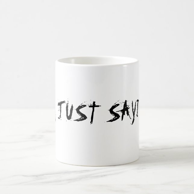 CANECA DE CAFÉ SÓ ESTOU DIZENDO! (Centro)