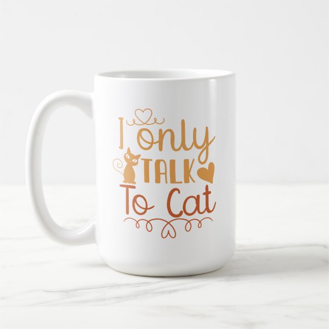 Caneca De Café Só falo com o Cat (Esquerda)