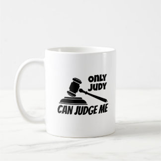 Caneca De Café Só Judy Pode Me Julgar