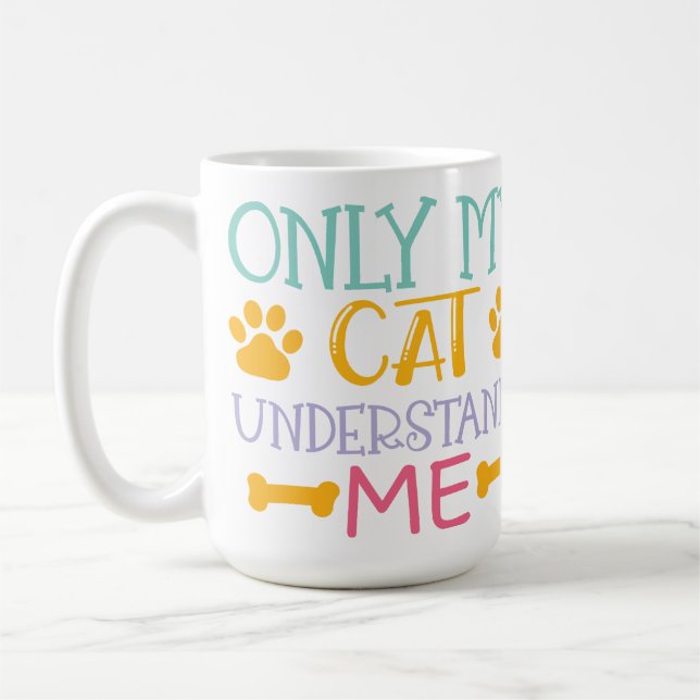 CANECA DE CAFÉ SÓ MEU GATO ME ENTENDE DIZENDO (Esquerda)