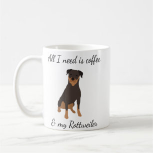 Caneca De Café Só preciso do café e do meu Rottweiler