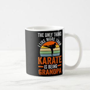 Caneca De Café Só Uma Coisa Como A Karate É Ser O Vovô Marti