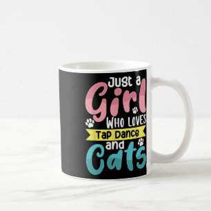 Caneca De Café Só Uma Menina Que Adora Dança De Toque E Cats Danç