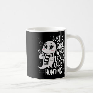 Caneca De Café Só Uma Menina Que Ama Fantasma Caçando Um Fantasma