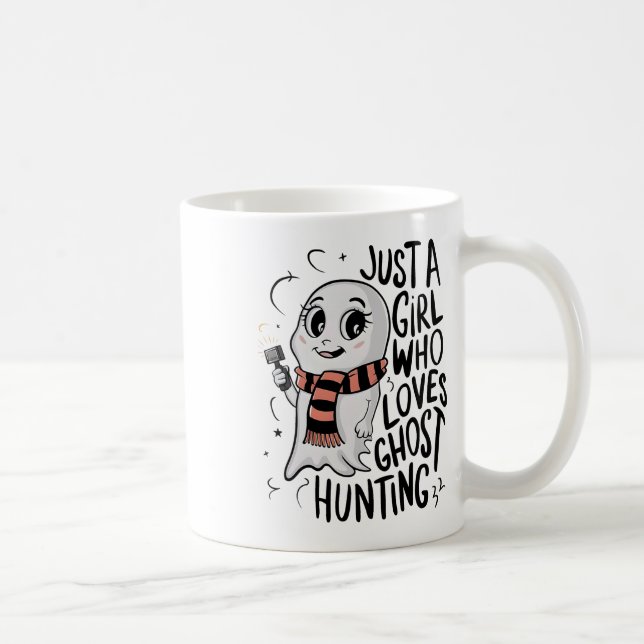 Caneca De Café Só Uma Menina Que Ama Fantasma Caçando Um Fantasma (Direita)