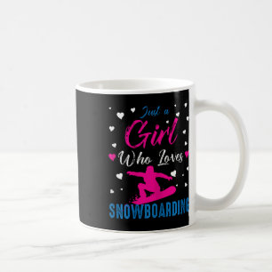 Caneca De Café Só Uma Menina Que Ama Snowboard Engraçada
