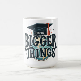 Caneca De Café Sobre a graduação de coisas maiores