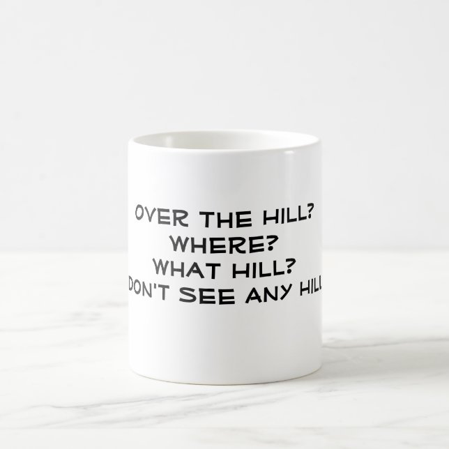 Caneca De Café Sobre o monte? Onde? Que monte? Eu não ver… (Centro)