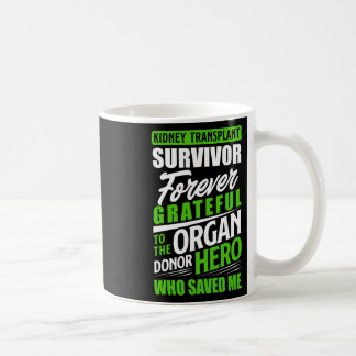 Caneca De Café Sobrevivência do transplante renal Orgão Doador re