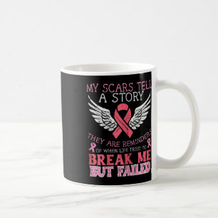 Caneca De Café Sobrevivente de câncer Minha Cicatriz Diz História