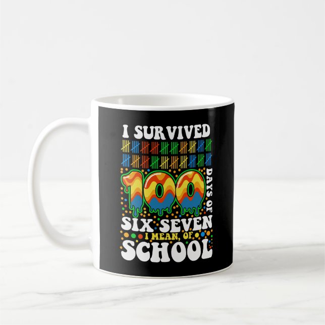 Caneca De Café Sobrevivi 100 Dias De Seis Sete Quero Dizer Da Esc (Esquerda)