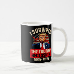 Caneca De Café Sobrevivi à recessão de Trump 4725 4925 Trump Rec