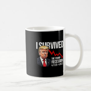 Caneca De Café Sobrevivi à Recessão de Trump 4725 4925 Trump Rec