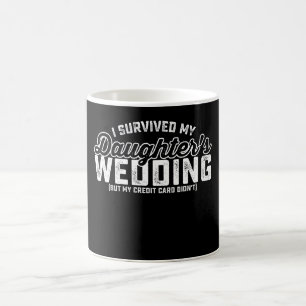 Caneca De Café Sobrevivi ao Casamento da Minha Filha Mas Meu Cart