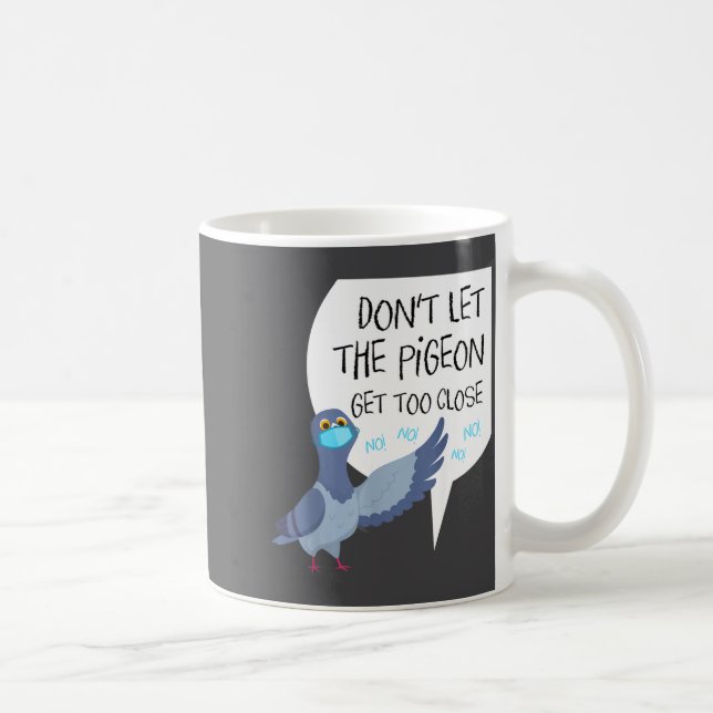 Caneca De Café Social Distancing Parody Don't Let The Geon Get To (Direita)