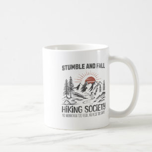 Caneca De Café Sociedade de Caminhada Tropeçar e Cair Nenhuma Mon