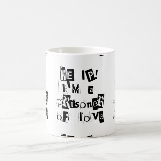 Caneca De Café Socorro! Eu sou um Prisioneiro do Amor