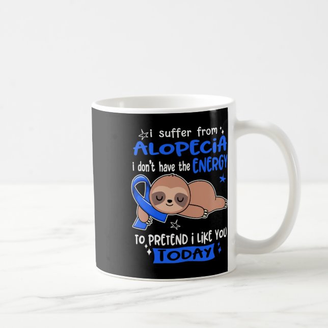 Caneca De Café Sofrer De Alopecia Para Fingir Que Gosto De Você H (Direita)