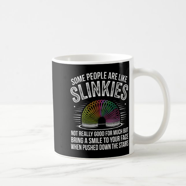 Caneca De Café Some People Are Like Slinkies Funny Humor Retro Sa (Direita)