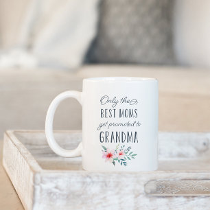 Caneca De Café Somente as melhores mães obtêm promovidas à av