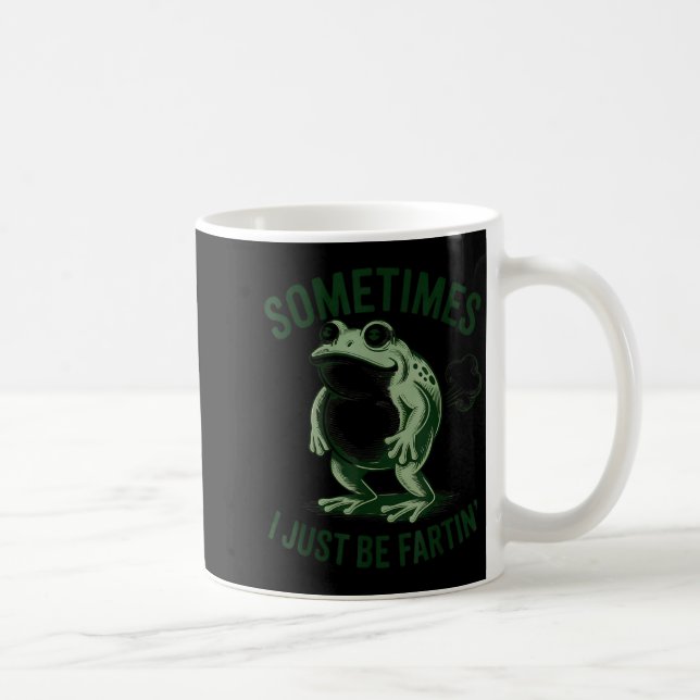 Caneca De Café Sometimes I Just Be Farting Funny Frog  (Direita)