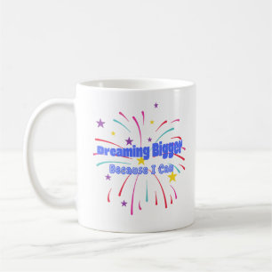 Caneca De Café Sonhando Mais Porque Posso