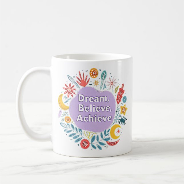 Caneca De Café Sonho, Acredite, Alcance (Esquerda)