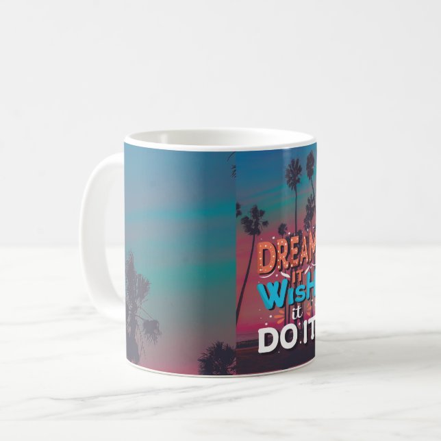 Caneca De Café Sonho De Citação Motivacional Que Ele Deseje (Frente Esquerda)