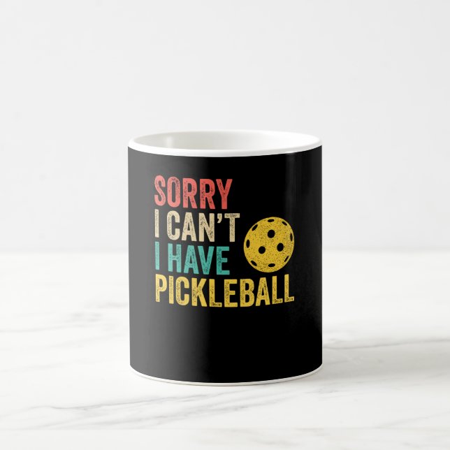 Caneca De Café Sorry I Can't I Have Pickleball (Centro)