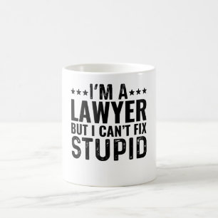 Caneca De Café Sou advogado, mas não posso consertar estúpido