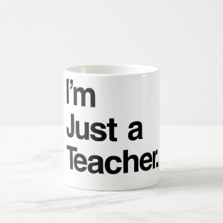 Caneca De Café Sou apenas um professor Mug