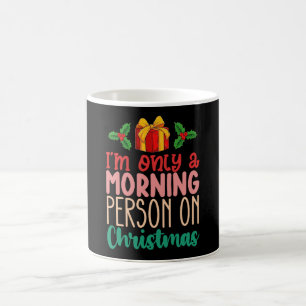 Caneca De Café Sou Apenas uma Pessoa Matutina no Feriado de Natal
