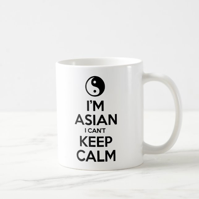 Caneca De Café Sou asiático, não consigo ficar calmo (Direita)