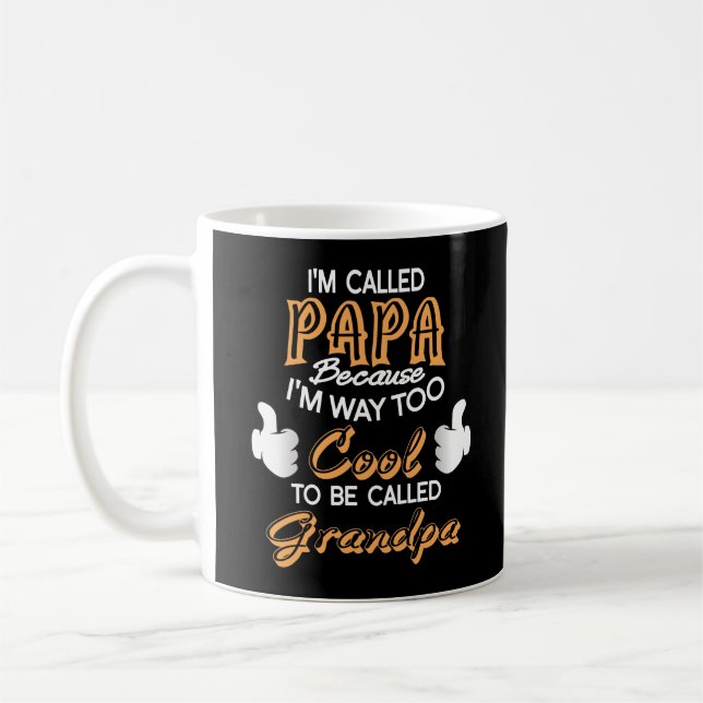 Caneca De Café Sou chamado de Papa porque sou muito Legal (Esquerda)
