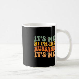 Caneca De Café Sou eu, sou o marido, sou eu para o marido Pai