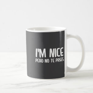 Caneca De Café Sou Legal Mas Não Exagere Camiseta Divertida Espan