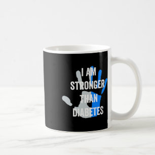 Caneca De Café Sou Mais Forte Do Que Diabetes - Diabetes Tipo Um