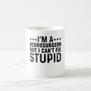 Caneca De Café Sou neurocirurgião, mas não consigo consertar estú