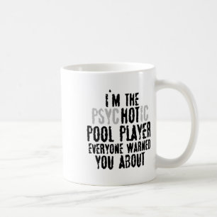 Caneca De Café Sou o jogador de Piscina gostosa psicótico - Snook