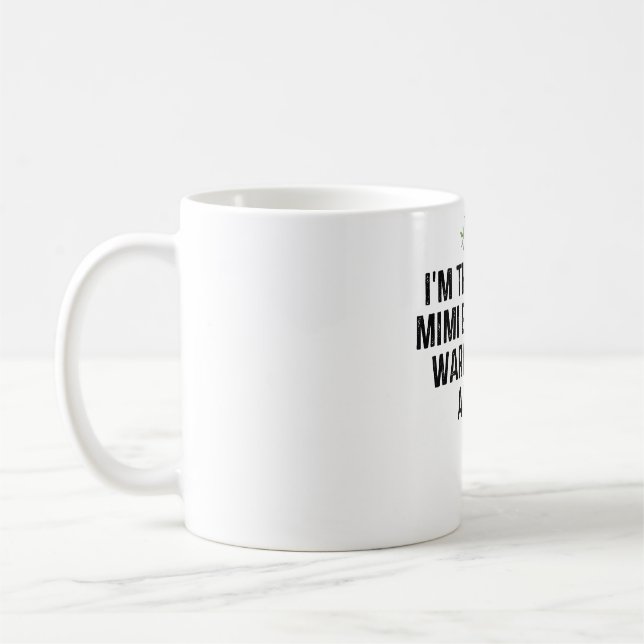 Caneca De Café Sou o Mimi Louco. Todos avisaram-te. (Esquerda)