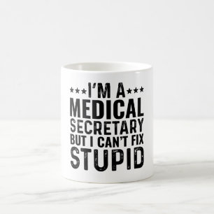 Caneca De Café Sou Secretária de Medicina, mas não posso conserta