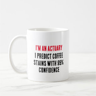 Caneca De Café Sou um atuário. Prevejo manchas de café com 95%
