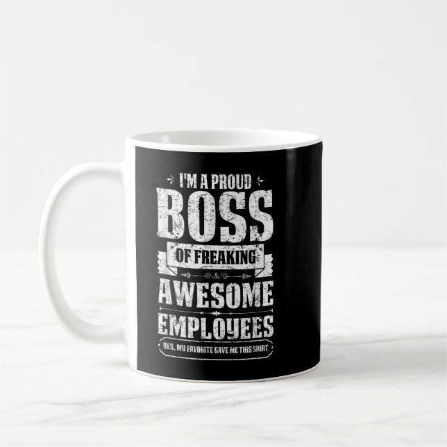 Caneca De Café Sou Um Chefe Orgulhoso De Empregados Incríveis. (Esquerda)