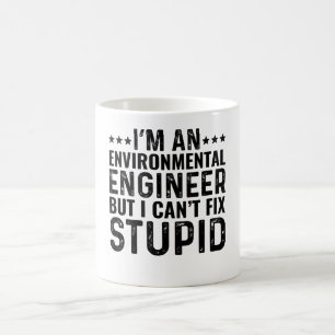 Caneca De Café Sou um Engenheiro ambiental, mas não posso consert