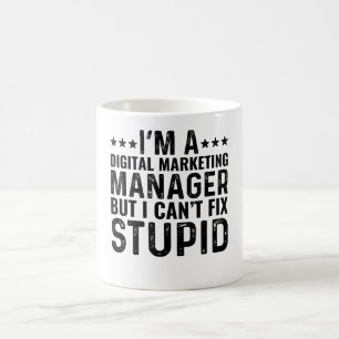 Caneca De Café Sou um gerente de Marketing digitais, mas não cons