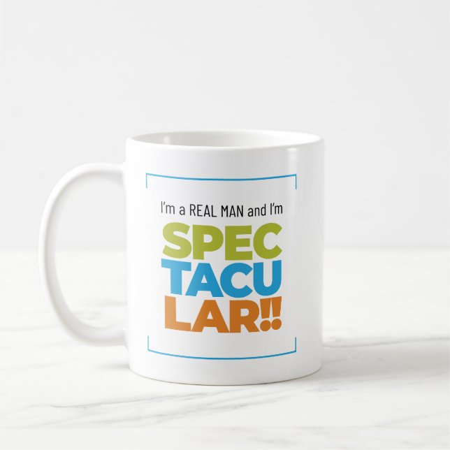 Caneca De Café Sou um Homem Real e sou ESPECTÁCULO! Piada (Esquerda)