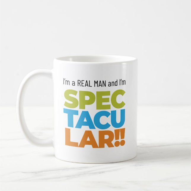 Caneca De Café Sou um Homem Real e sou ESPECTÁCULO! Piada (Esquerda)