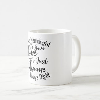 Caneca De Café Sou um neurologista para salvar o Vamos do tempo, 