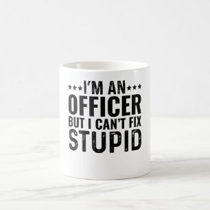 Caneca De Café Sou um oficial, mas não posso consertar estúpido
