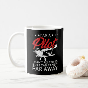 Caneca De Café Sou um Piloto Não Posso Corrigir Estúpido Mas Pilo
